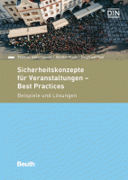 Sicherheitskonzepte für Veranstaltungen - Best Practices Sicherheitskonzepte für Veranstaltungen